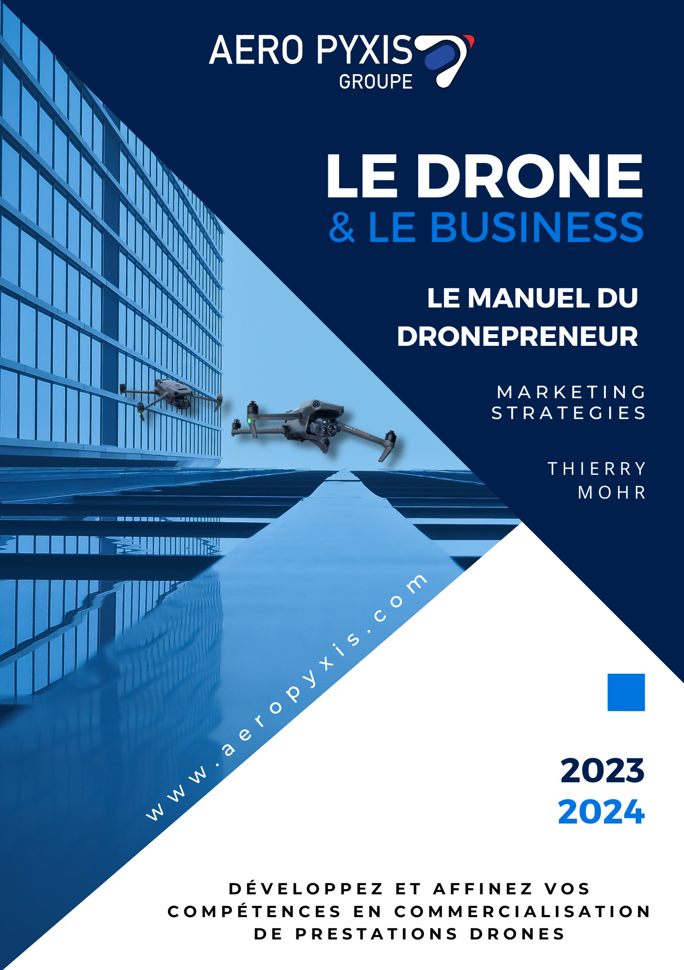 Couverture originale du livre Le Drone et le Business, Thierry Mohr